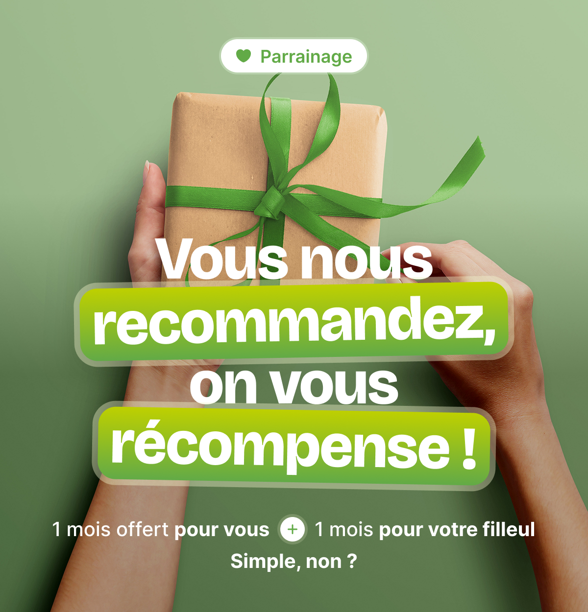Offre de parrainage avec un cadeau, texte sur récompenses et mois offerts.
