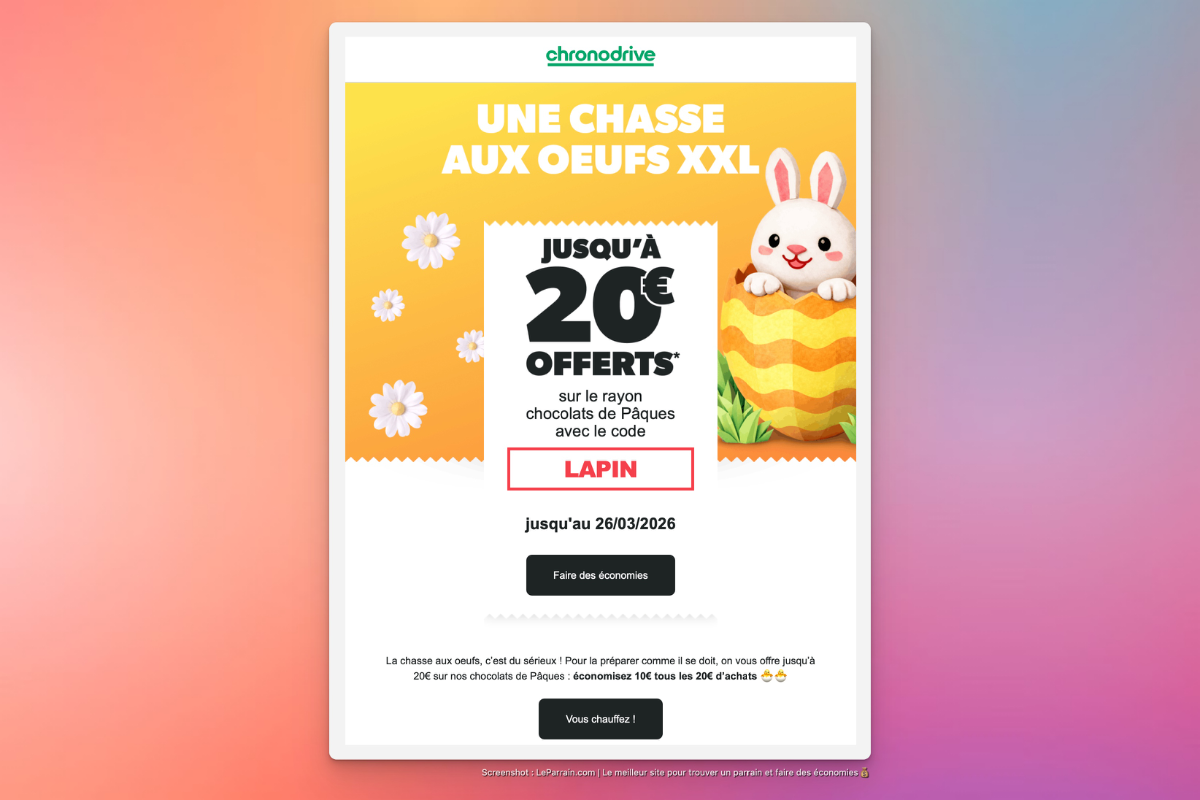 Promotion de Pâques avec jusqu'à 20€ offerts sur chocolats, code LAPIN, valable jusqu'au 26/03/2026.