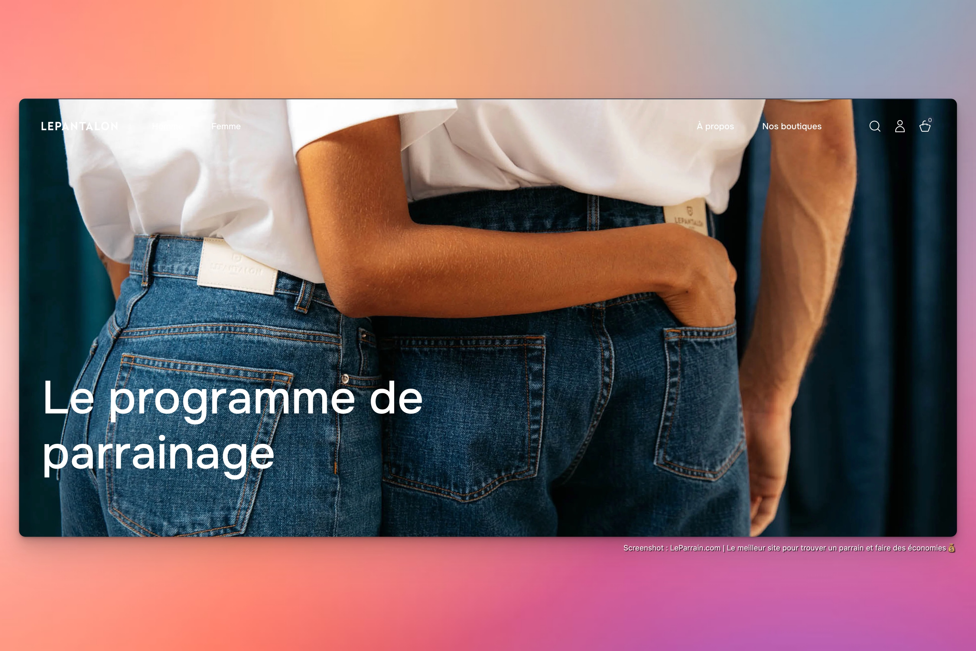 Capture d'écran 5 du programme de parrainage LePantalon